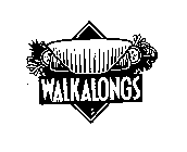 WALKALONGS