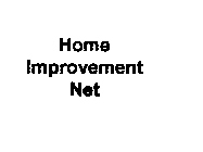 HOME IMPROVEMENT NET