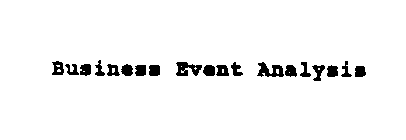 BUSINESS EVENT ANALYSIS