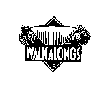 WALKALONGS
