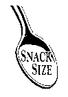 SNACK SIZE