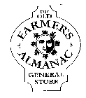 THE OLD FARMER'S ALMANAC GENERAL STORE