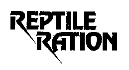 REPTILE RATION