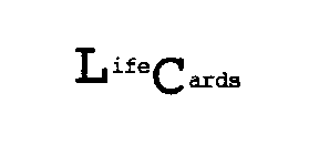 LIFE CARDS