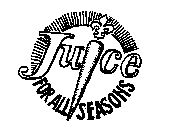 JUICE FOR ALL SEASONS