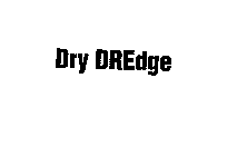 DRY DREDGE