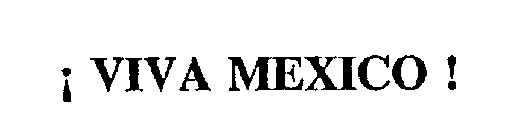 VIVA MEXICO!