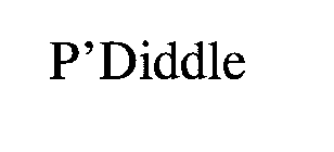 P'DIDDLE