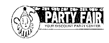 PARTY FAIR YOUR DISCOUNT PARTY CENTER
