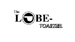 THE LOBE-TOASTER