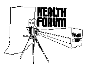 HEALTH FORUM WAYNE COUNTY