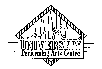 UNIVERSITY PERFORMING ARTS CENTRE