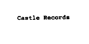 CASTLE RECORDS