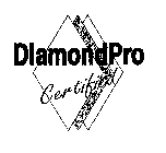DIAMONDPRO CERTIFIED