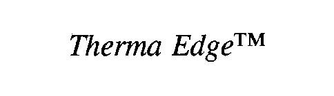 THERMA EDGE