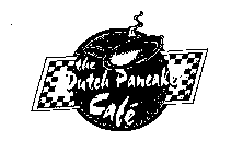 THE DUTCH PANCAKE CAFE