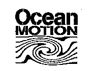 OCEAN MOTION