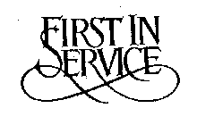 FIRST IN SERVICE