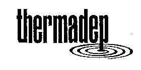 THERMADEP