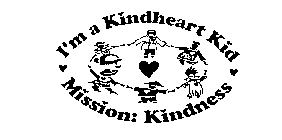 I'M A KINDHEART KID MISSION: KINDNESS