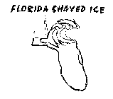 FLORIDA SHAVED ICE