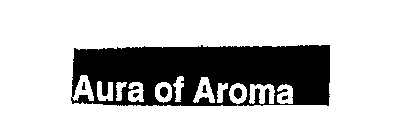 AURA OF AROMA