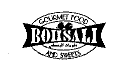 BOHSALI GOURMET FOOD AND SWEETS