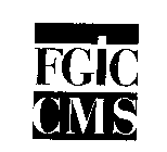 FGIC CMS