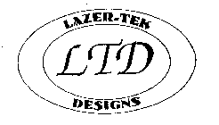 LAZER-TEK DESIGNS LTD