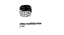 OTTO STADTLANDER GMBH