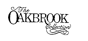 THE OAKBROOK COLLECTION