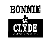 BONNIE & CLYDE CHILDREN'S WEAR, INC.