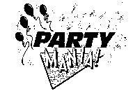 PARTY MANIA!