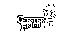 CHESTER FRIED