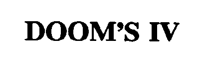 DOOM'S IV