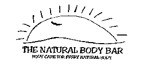 THE NATURAL BODY BAR BODY CARE FOR EVERY NATURAL BODY