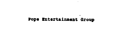 POPE ENTERTAINMENT GROUP