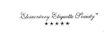 ELEMENTARY ETIQUETTE SOCIETY