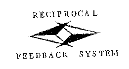 RECIPROCAL FEEDBACK SYSTEM