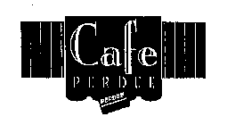 CAFE PERDUE