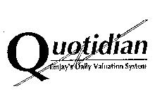 QUOTIDIAN EMJAY'S DAILY VALUATION SYSTEM