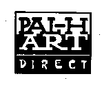 PAL-H ART DIRECT