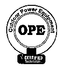 OUTDOOR POWER EQUIPMENT OPE CERTIFIED TECHNICIAN