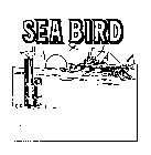 SEA BIRD
