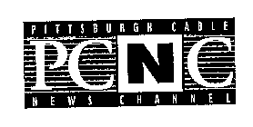 PITTSBURGH CABLE NEWS CHANNEL PCNC