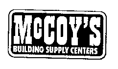 MCCOY'S BUILDING SUPPLY