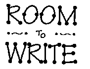ROOM TO WRITE