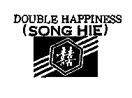 DOUBLE HAPPINESS (SONG HIE)