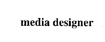 MEDIA DESIGNER