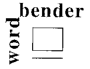 WORD BENDER